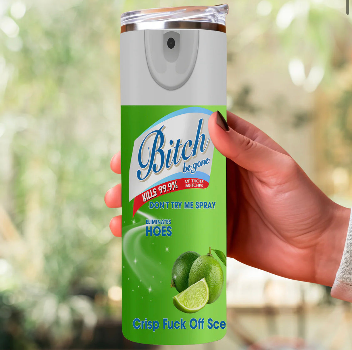 BE GONE Skinny Tumbler 20oz