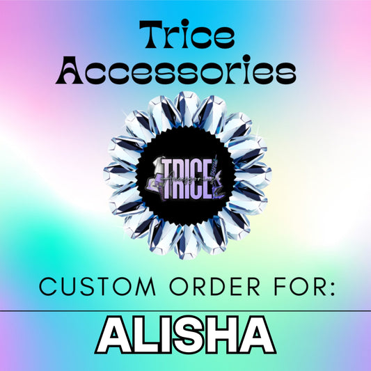 ORDER FOR ALISHA
